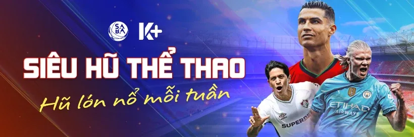Biểu ngữ hoàn trả cược thể thao hàng tuần tại kk5555 win